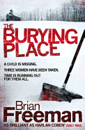The Burying Place: A high-suspense thriller with terrifying twists