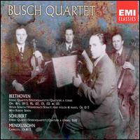The Busch Quartet Performs Beethoven, Schubert and Mendelssohn - Adolf Busch (violin); Busch String Quartet; Rudolf Serkin (piano)