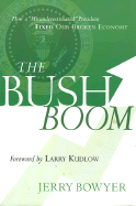 The Bush Boom