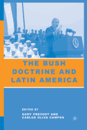 The Bush Doctrine and Latin America