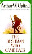 The bushman who came back