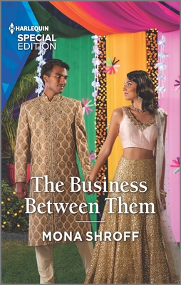 The Business Between Them - Shroff, Mona