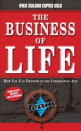 The Business of Life-How You Can Prosper in the Information Age - Chris Brady & Orrin Woodward