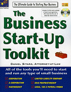 The Business Start-Up Toolkit: The Ultimate Guide to Starting Your Business