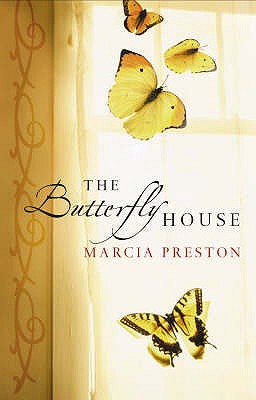 The Butterfly House - Preston, Marcia