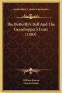 The Butterfly's Ball and the Grasshopper's Feast (1883)