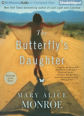 The Butterfly's Daughter - Monroe, Mary Alice (Read by)