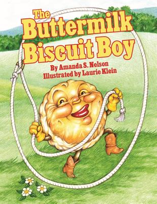 The Buttermilk Biscuit Boy - Nelson, Amanda