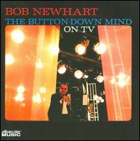 The Button-Down Mind on TV - Bob Newhart