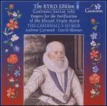 The Byrd Edition, Vol. 8: Cantiones Sacrae; Propers for the Feast of the Purification