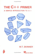 The C++ Primer: A Gentle Introduction to C++