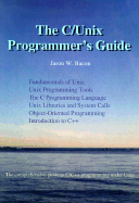 The C/UNIX Programmer's Guide