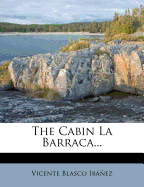 The Cabin La Barraca