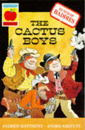 The Cactus Boys