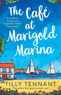 The Caf? at Marigold Marina: The perfect feel-good summer read