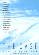 The Cage - Schulman, Audrey