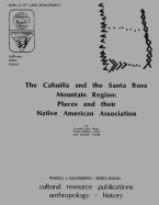 The Cahuilla and the Santa Rosa Mountain Region: Places and Their Native American Association