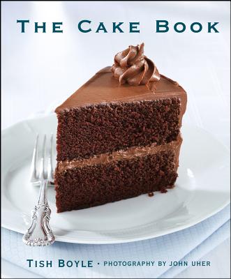 The Cake Book - Boyle, Tish
