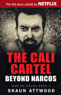 The Cali Cartel: Beyond Narcos