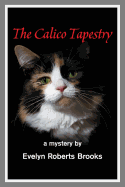 The Calico Tapestry