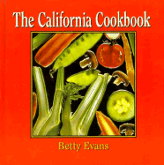 The California Cookbook - Evans, Betty