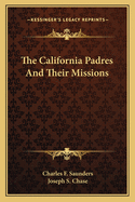 The California Padres and Their Missions