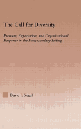 The Call for Diversity: Pressure, Expectation, and Organizational Response in the Postsecondary Setting