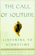 The Call of Solitude: Alonetime in a World of Attachment