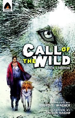 The Call of the Wild: The Graphic Novel - London, Jack