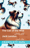 The Call of the Wild /: Tranzlaty English