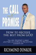 The Call with Promise: How to Receive the Best from God