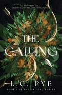 The Calling: A Slow Burn YA Dystopian Fantasy Novel