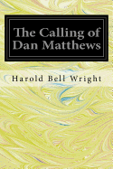 The Calling of Dan Matthews