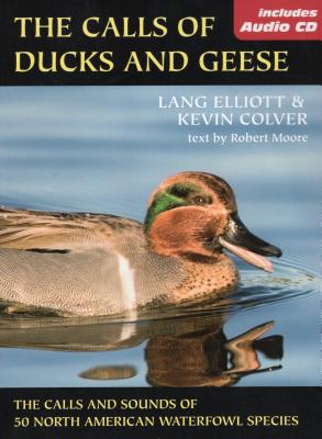 The Calls of Duck and Geese - Elliott, Lang, and Colver, Kevin