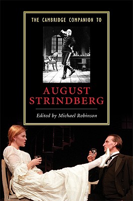 The Cambridge Companion to August Strindberg - Robinson, Michael (Editor)