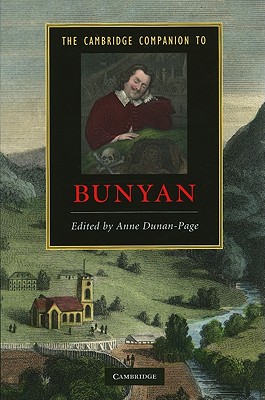 The Cambridge Companion to Bunyan - Dunan-Page, Anne (Editor)