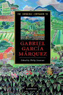 The Cambridge Companion to Gabriel Garcia Marquez