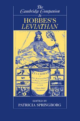The Cambridge Companion to Hobbes's Leviathan - Springborg, Patricia (Editor)