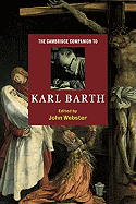 The Cambridge Companion to Karl Barth