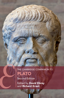 The Cambridge Companion to Plato - Ebrey, David (Editor), and Kraut, Richard (Editor)