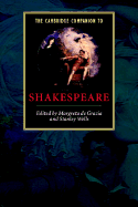 The Cambridge Companion to Shakespeare - de Grazia, Margreta (Editor), and Wells, Stanley (Editor)