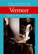 The Cambridge Companion to Vermeer