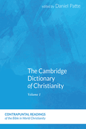 The Cambridge Dictionary of Christianity, Volume Two