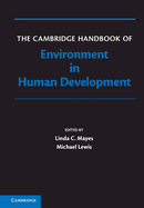 The Cambridge Handbook of Environment in Human Development