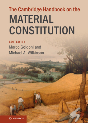 The Cambridge Handbook on the Material Constitution - Goldoni, Marco (Editor), and Wilkinson, Michael A. (Editor)