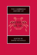 The Cambridge History of American Music