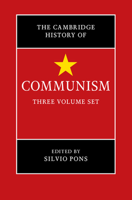 The Cambridge History of Communism 3 Volume Hardback Set - Pons, Silvio (Editor)