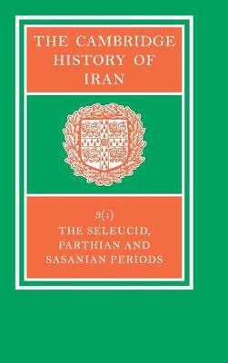 The Cambridge History of Iran - Yarshater, E. (Editor)