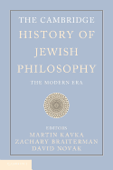 The Cambridge History of Jewish Philosophy: The Modern Era