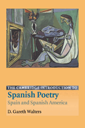 The Cambridge Introduction to Spanish Poetry: Spain and Spanish America